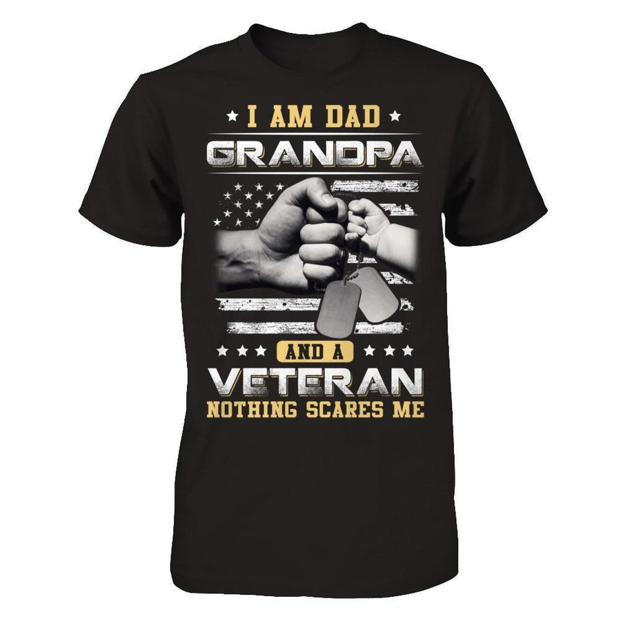 I'm A Dad Grandpa And A Veteran Nothing Scares Me-T-Shirt & Hoodie-Classic T-Shirt-Black