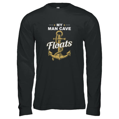 My Man Cave Floats Boat Wife's Sailor-T-Shirt & Tank Top-Long Sleeve T-Shirt-Black