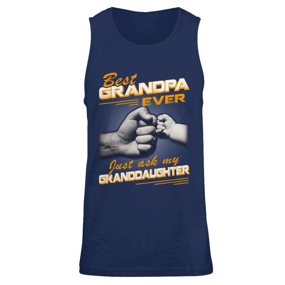 Best Grandpa Ever Just Ask My Granddaughter-T-Shirt & Hoodie-Unisex Tank-Navy