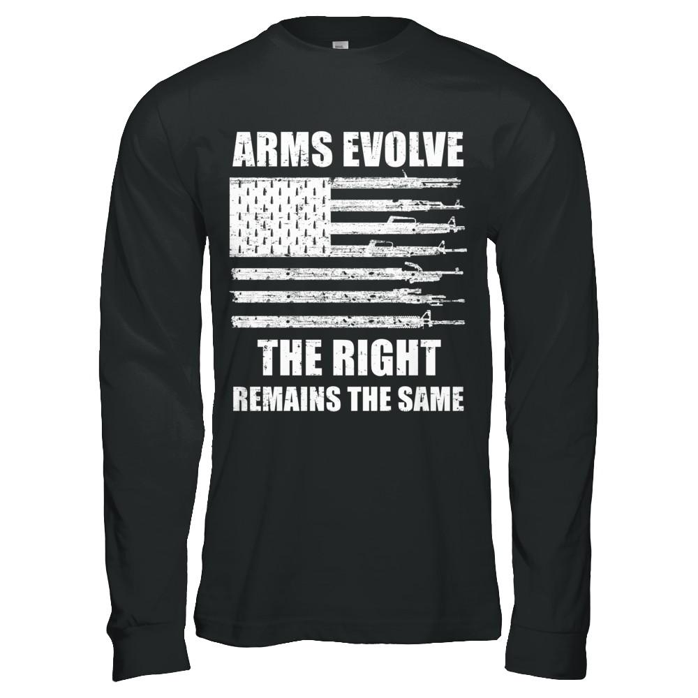 Arms Evolve The Right Remains The Same Gun Right-T-Shirt & Hoodie-