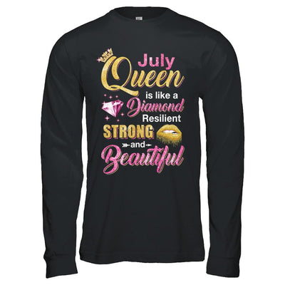 July Girls Queen Is Diamond Strong Beautiful-T-Shirt & Hoodie-Long Sleeve T-Shirt-Black