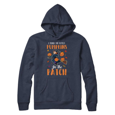 I Teach The Cutest Pumpkins In The Patch Witch Halloween-T-Shirt & Hoodie-Pullover Hoodie-Navy