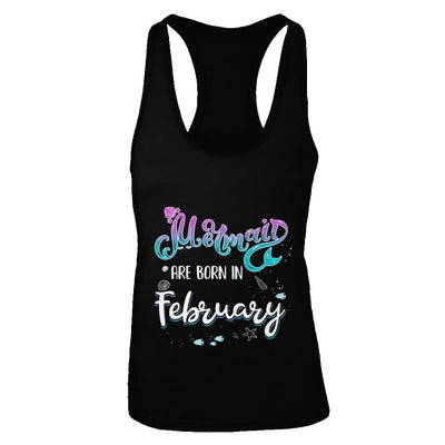 Mermaids Are Born In February Birthday Girl Gift-T-Shirt & Tank Top-Women's Ideal Racerback Tank-Black