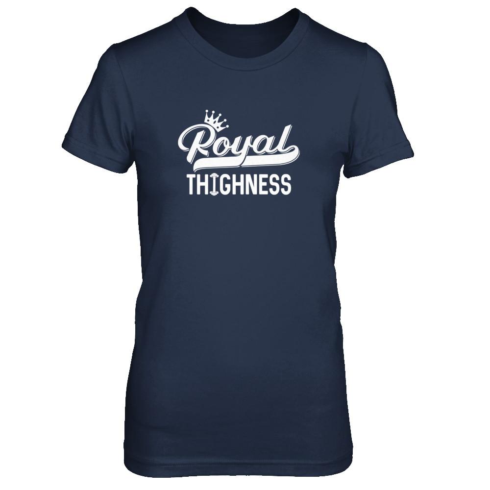 Royal Thighness Funny Sayings Fitness Gym Bodybuilding-T-Shirt & Tank Top-Women's T-Shirt-Navy