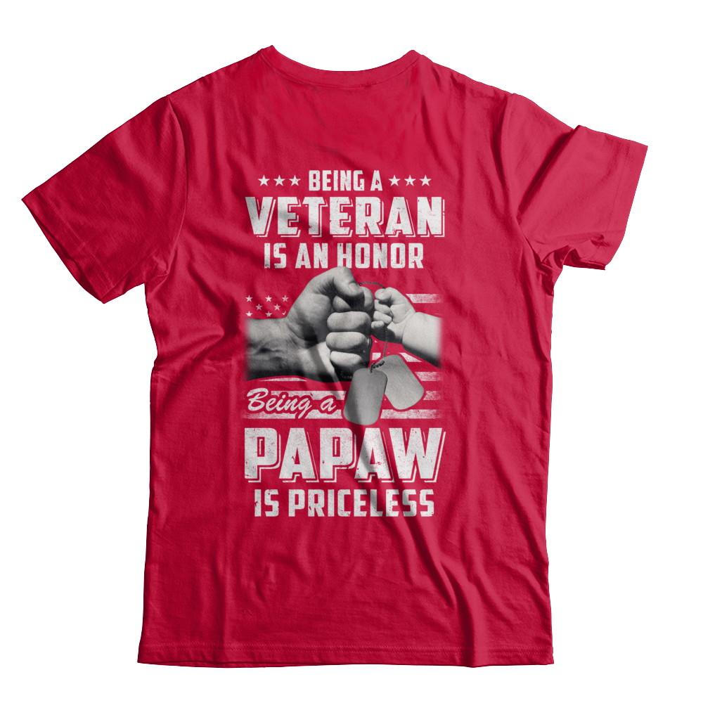 Being A Veteran Is An Honor Being A PaPaw Is Priceless-T-Shirt & Hoodie-Classic T-Shirt-Red