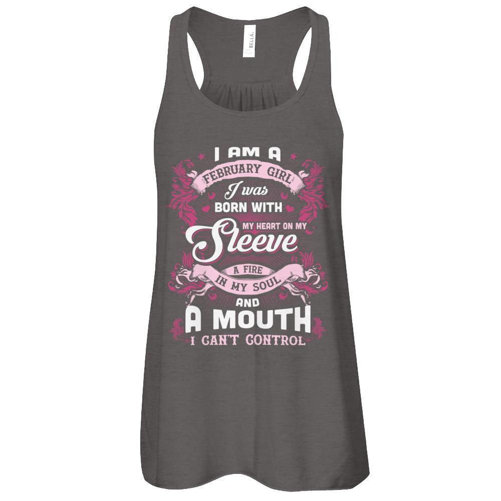 I Am A February Girl I Was Born With My Heart On My Sleeve-T-Shirt & Tank Top-