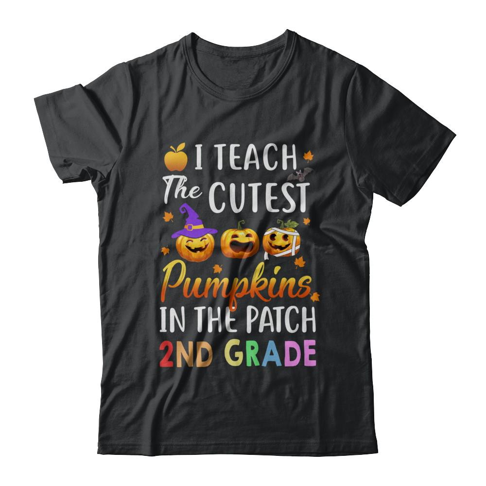 I Teach The Cutest Pumpkins In The Patch 2nd Grade Halloween