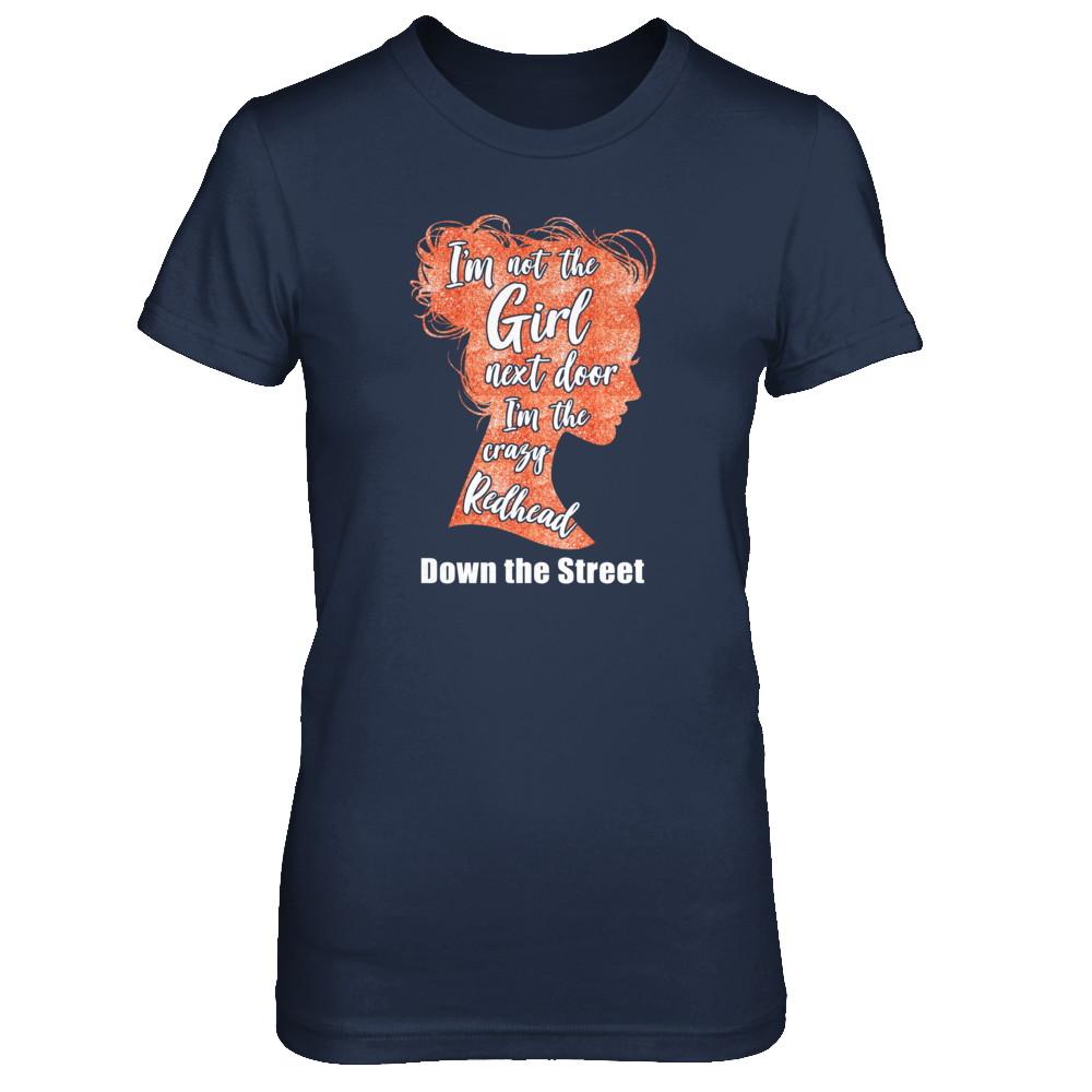 I'm The Crazy Redhead Down The Street-T-Shirt & Tank Top-Women's T-Shirt-Navy