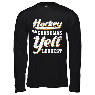Hockey Grandmas Yell Loudest-T-Shirt & Hoodie-Long Sleeve T-Shirt-Black