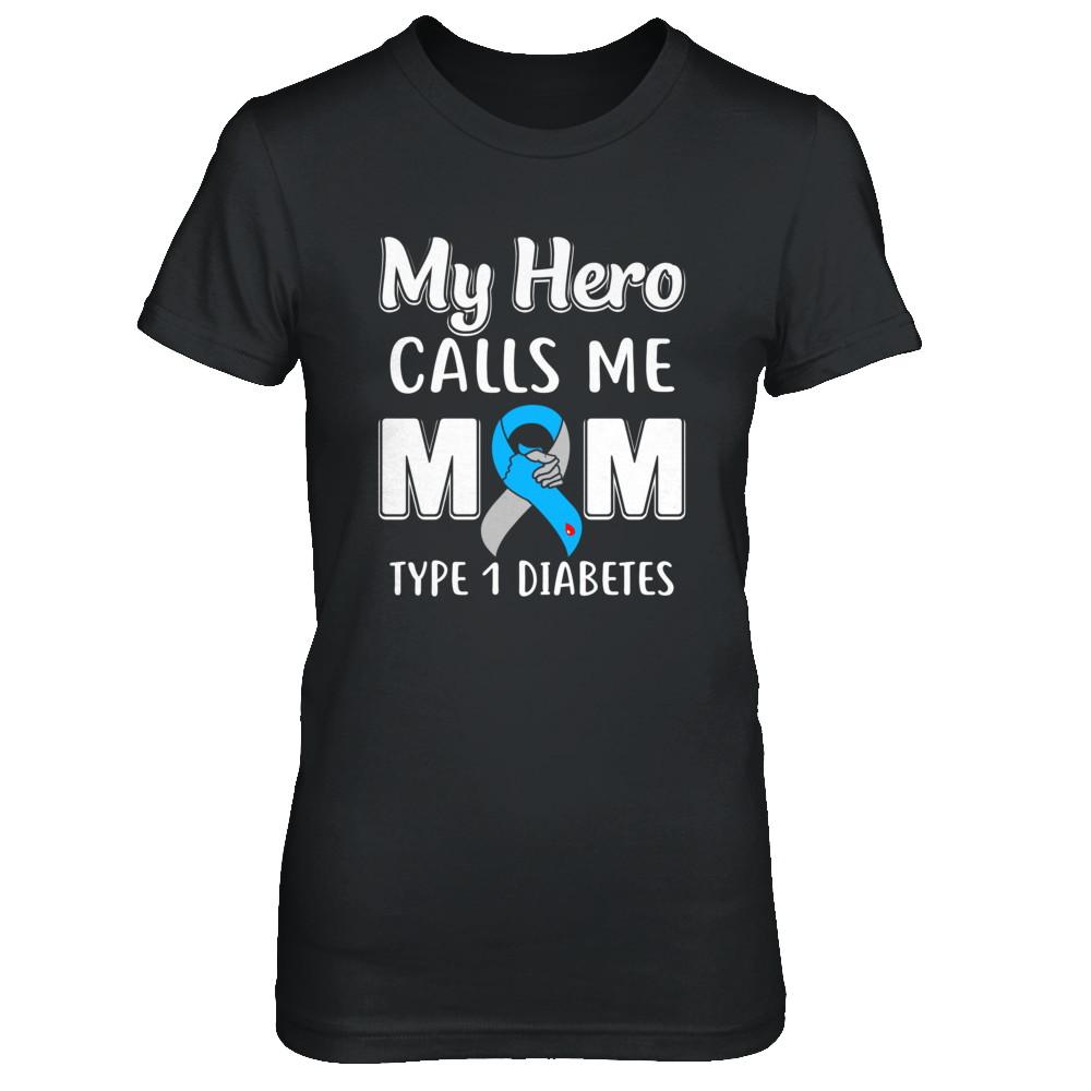 Son Daughter My Hero Calls Me Mom T1D Type1 Diabetes-T-Shirt & Hoodie-Women's T-Shirt-Black