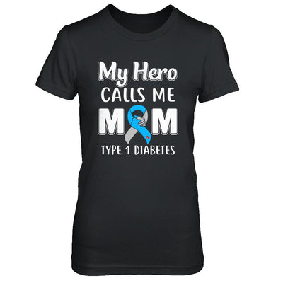 Son Daughter My Hero Calls Me Mom T1D Type1 Diabetes-T-Shirt & Hoodie-Women's T-Shirt-Black