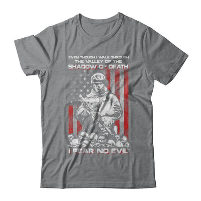 Veteran I Walk Through Shadow Of Death I Fear No Evil-T-Shirt & Hoodie-Classic T-Shirt-Sport Grey