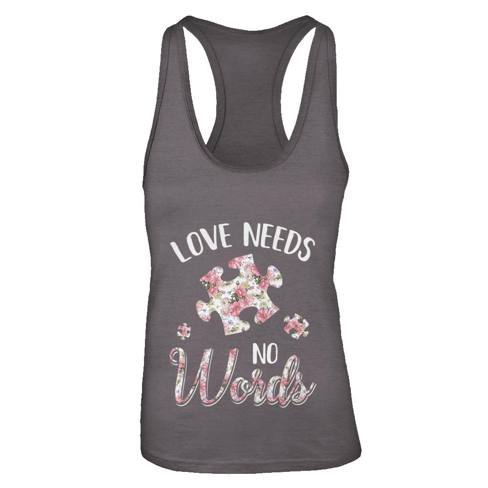 Love Needs No Word Autistic Sign Autism Awareness-T-Shirt & Tank Top-Women's Ideal Racerback Tank-Dark Grey