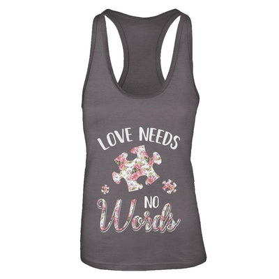 Love Needs No Word Autistic Sign Autism Awareness-T-Shirt & Tank Top-Women's Ideal Racerback Tank-Dark Grey