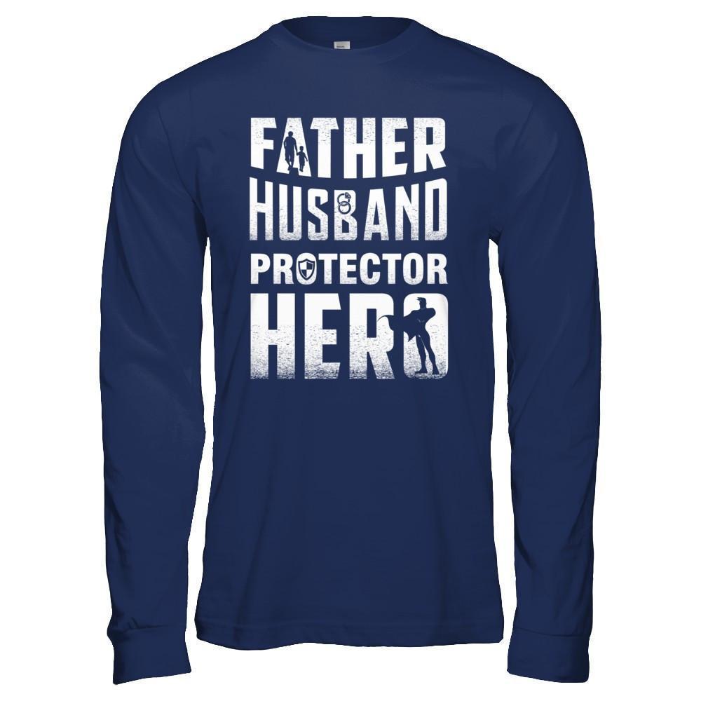 Father Husband Protector Hero-T-Shirt & Hoodie-Long Sleeve T-Shirt-Navy