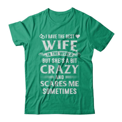 I Have The Best Wife In The World Husband-T-Shirt & Hoodie-Classic T-Shirt-Kelly Green