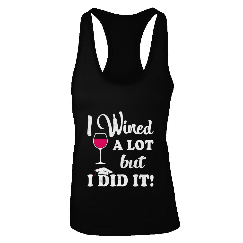 Graduation Masters Degree Gift I Did It Wine Lovers-T-Shirt & Tank Top-Women's Ideal Racerback Tank-Black