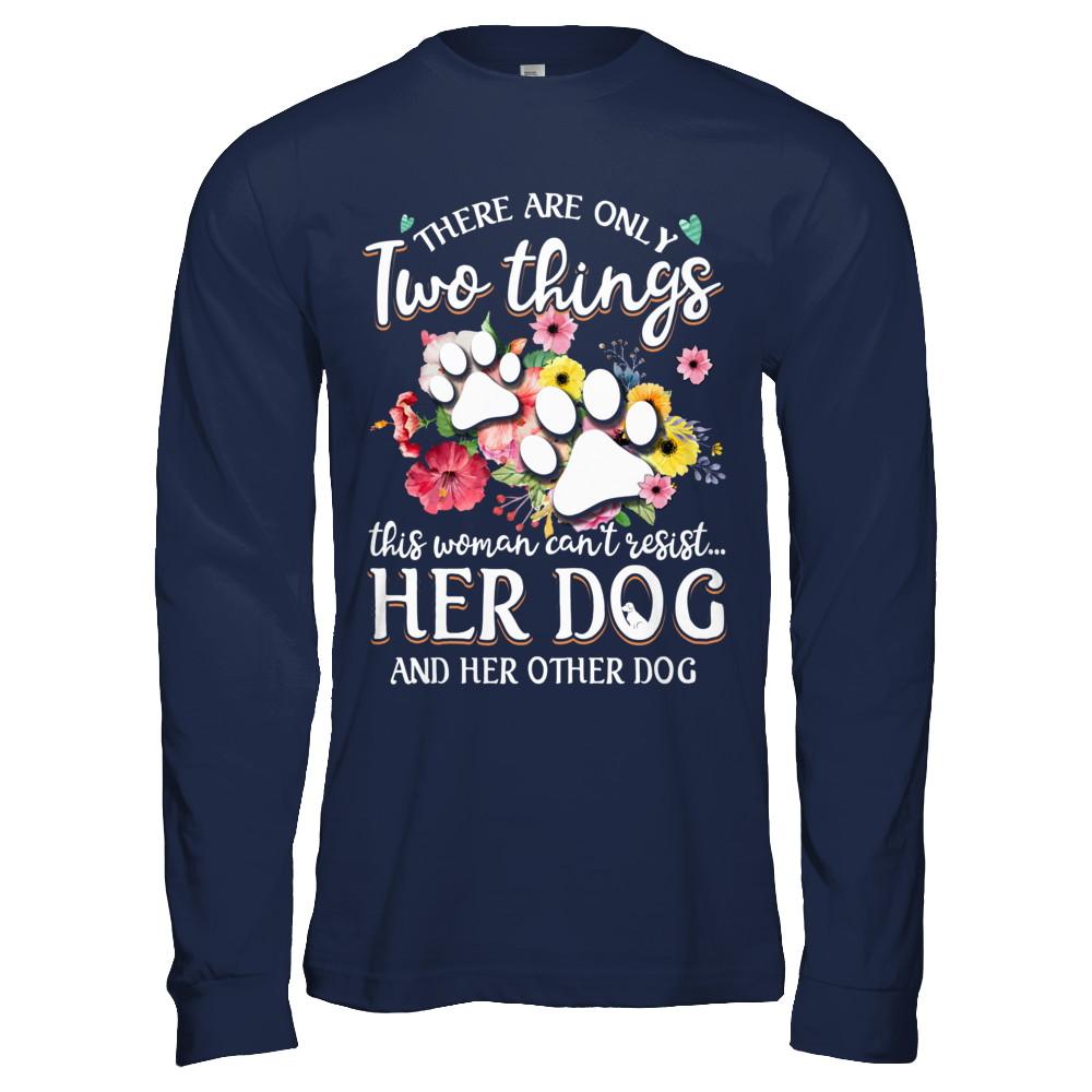This Woman Can't Resist Her Dog And Her Other Dog-T-Shirt & Hoodie-Long Sleeve T-Shirt-Navy
