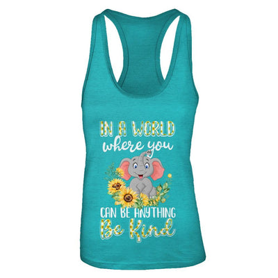 In World Where You Can Be Anything Be Kind Elephant-T-Shirt & Tank Top-Women's Ideal Racerback Tank-Tahiti Blue