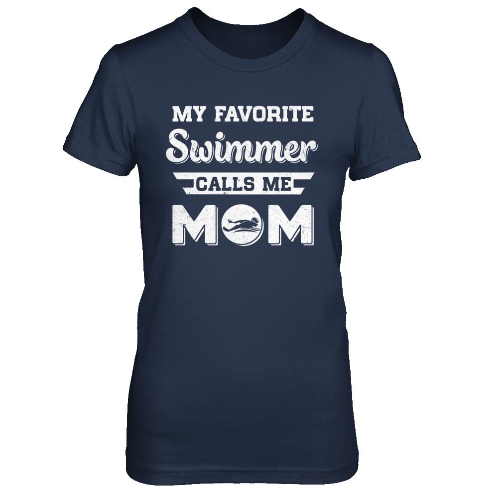 Swimming My Favorite Swimmer Call Me Mom Mothers Day-T-Shirt & Hoodie-Women's T-Shirt-Navy