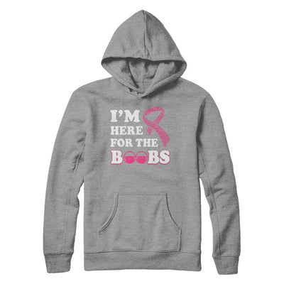 I'm Here For The Boobs Breast Cancer-T-Shirt & Hoodie-Pullover Hoodie-Sport Grey