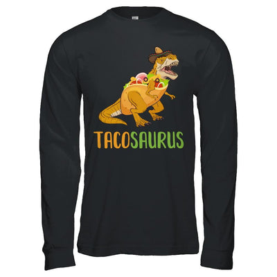 Funny Tacosaurus Tacos Dinosaur T-Rex Lover-T-Shirt & Hoodie-Long Sleeve T-Shirt-Black