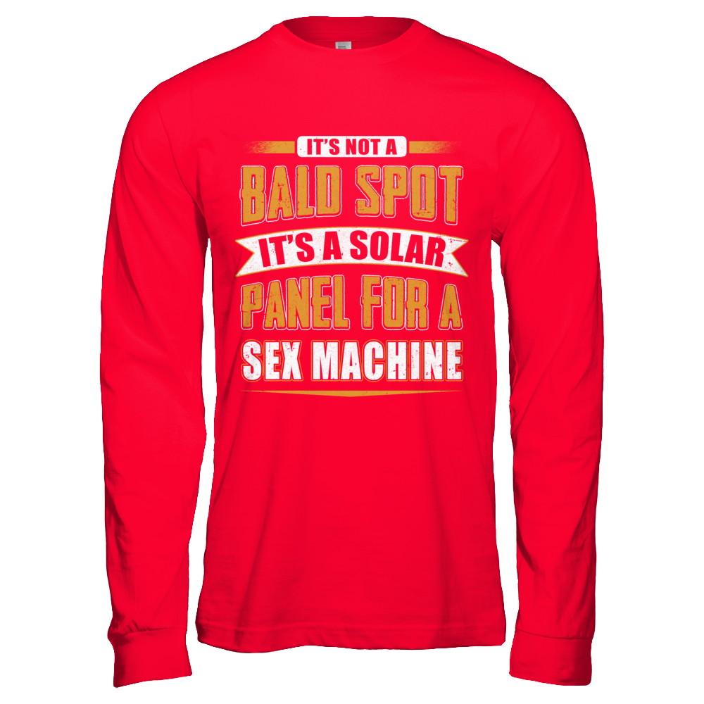 It's Not A Bald Spot It's A Solar Panel For A Sex Machine-T-Shirt & Hoodie-Long Sleeve T-Shirt-Red