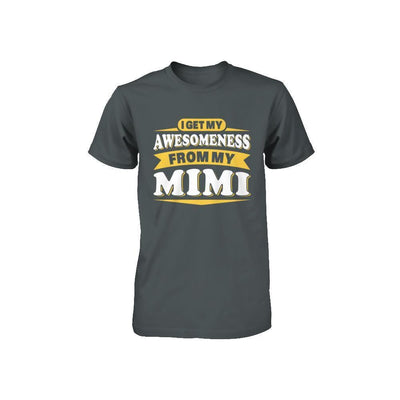 I Get My Awesomeness From My Mimi Youth-Youth Shirt-Toddler T-Shirt-Charcoal