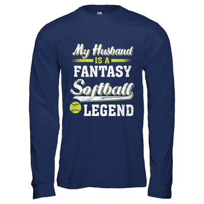 My Husband Is A Fantasy Softball Legend-T-Shirt & Hoodie-Long Sleeve T-Shirt-Navy