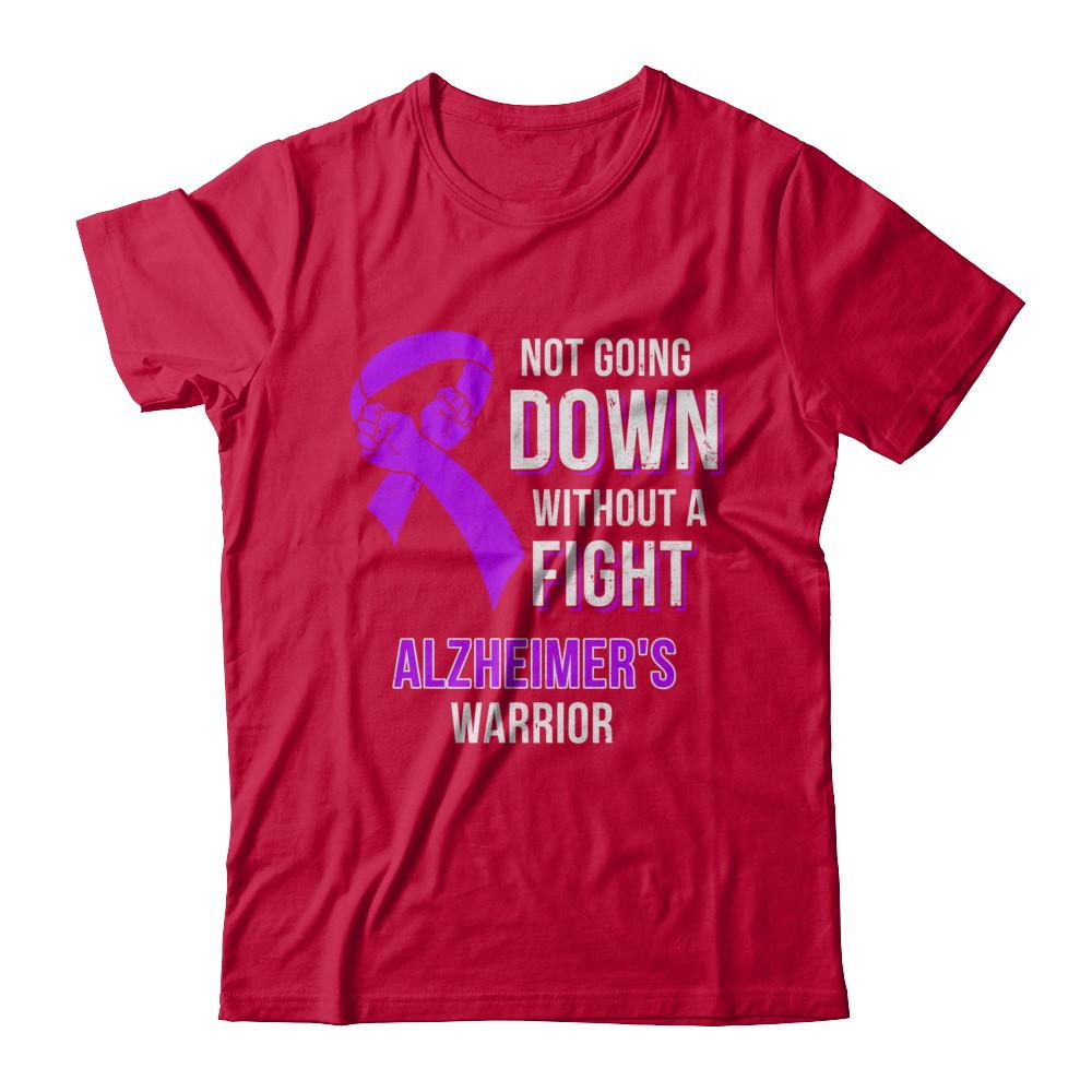 Not Going Down Without A Fight Alzheimer's Warrior-T-Shirt & Hoodie-Classic T-Shirt-Red