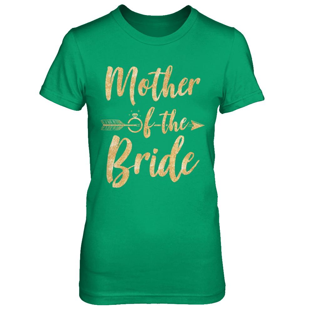 Mother Of The Bride Mothers Day-T-Shirt & Hoodie-Women's T-Shirt-Irish Green