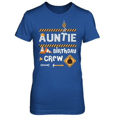 Auntie Birthday Crew Construction Birthday Party Gift-T-Shirt & Hoodie-Women's T-Shirt-Royal