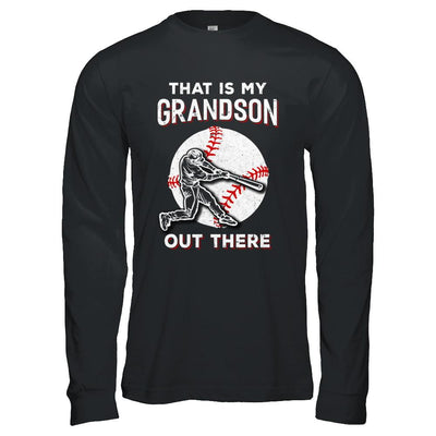That's My Grandson Out There Baseball Grandma Papa-T-Shirt & Hoodie-Long Sleeve T-Shirt-Black