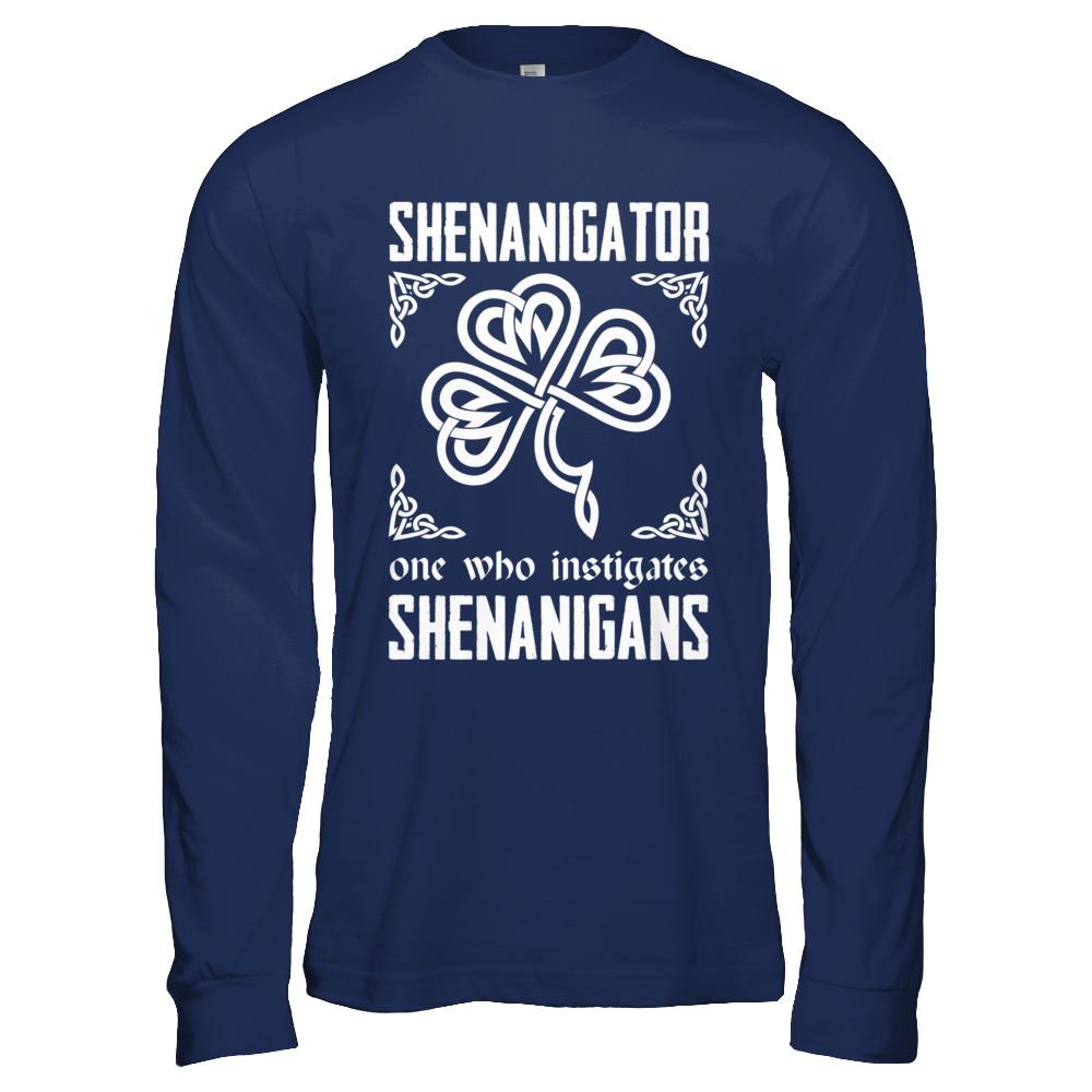 Shenanigator One Who Instigates Shenanigans St Patrick's Day-T-Shirt & Hoodie-Long Sleeve T-Shirt-Navy