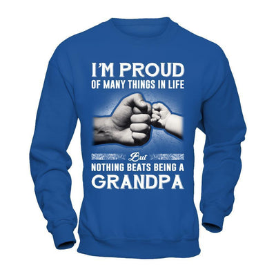 Proud Of Many Things In Life Nothing Beats Being A Grandpa-T-Shirt & Hoodie-Crewneck Sweatshirt-Royal
