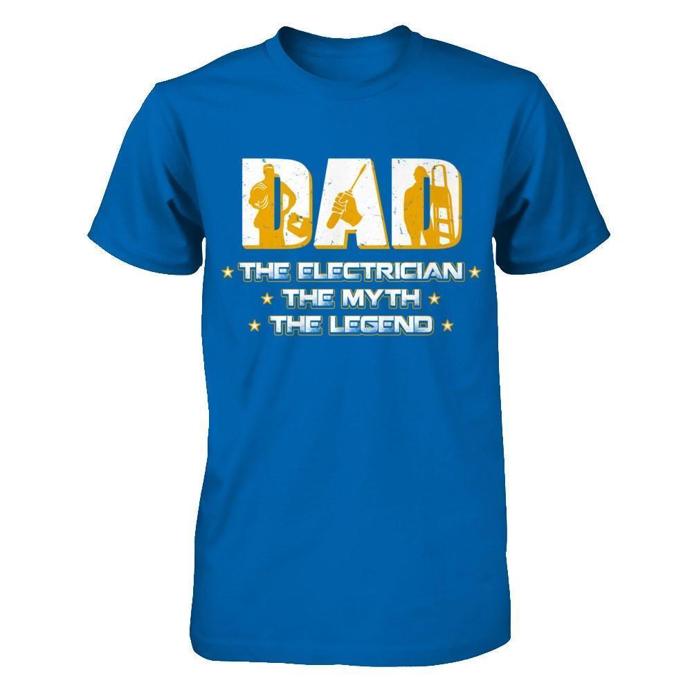 Dad The Electrician The Myth The Legend-T-Shirt & Hoodie-Classic T-Shirt-Royal