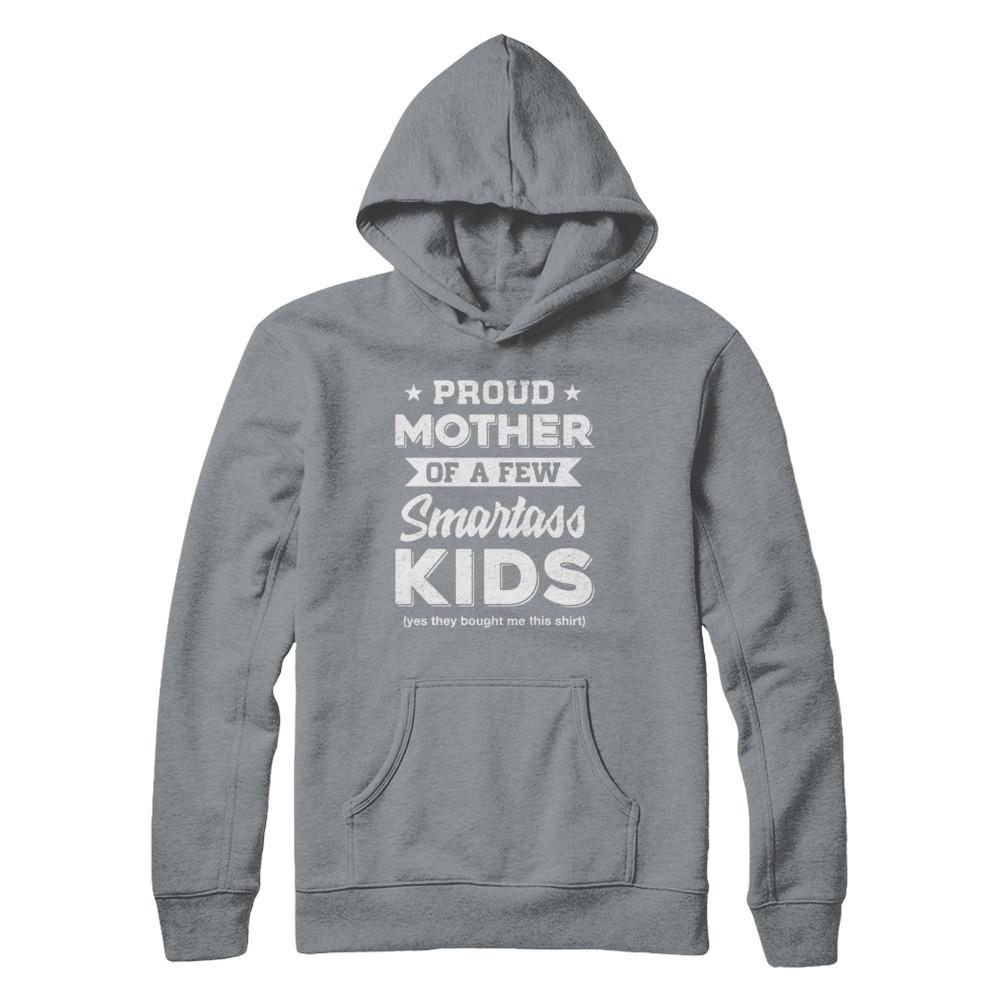 Proud Mother Of A Few Smartass Kids Mommy Mothers Day-T-Shirt & Hoodie-Pullover Hoodie-Light Steel