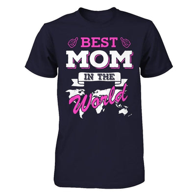 Best Mom In The World-T-Shirt & Hoodie-Premium T-Shirt-Midnight Navy