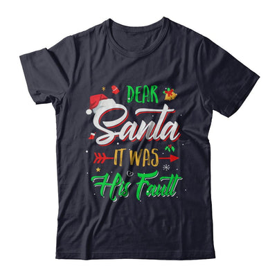 Dear Santa It Was His Fault Christmas-T-Shirt & Sweatshirt-Premium T-Shirt-Midnight Navy