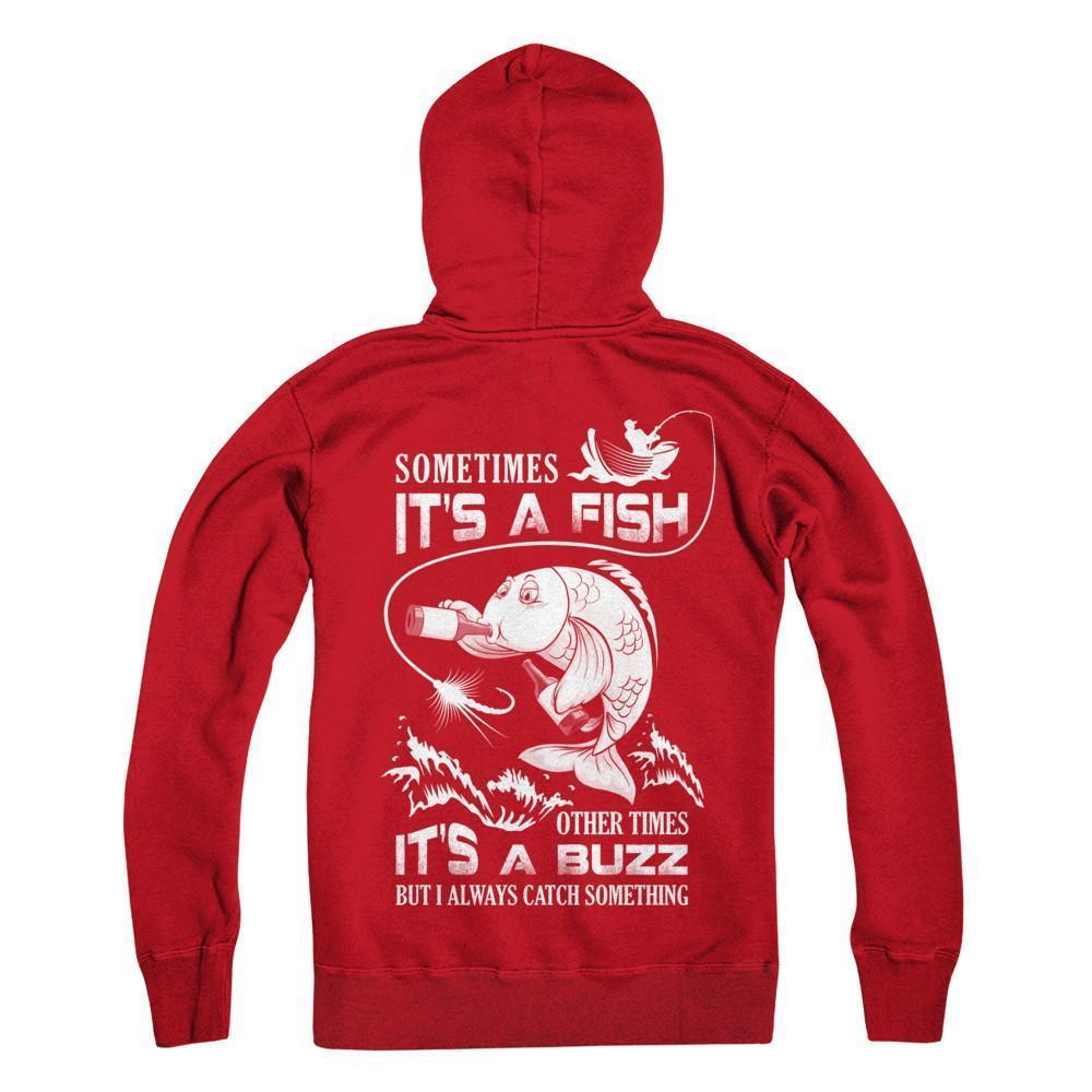 Sometimes It's A Fish Other Times It's A Buzz Beer-T-Shirt & Hoodie-Pullover Hoodie-Red