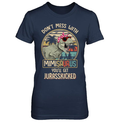 Don't Mess With Mimisaurus You'll Get Jurasskicked-T-Shirt & Hoodie-Women's T-Shirt-Navy