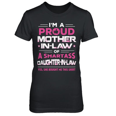 Proud Mother-In-Law Of A Smartass Daughter-In-Law-T-Shirt & Hoodie-Women's T-Shirt-Black