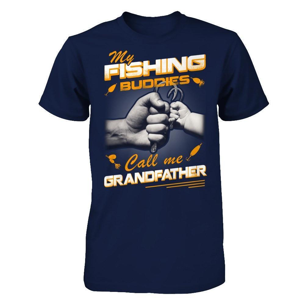My Fishing Buddies Call Me Grandfather-T-Shirt & Hoodie-Classic T-Shirt-Navy