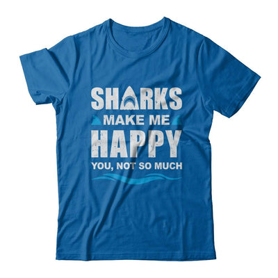 Sharks Make Me Happy Funny Shark Lover Gifts-T-Shirt & Hoodie-Classic T-Shirt-Royal