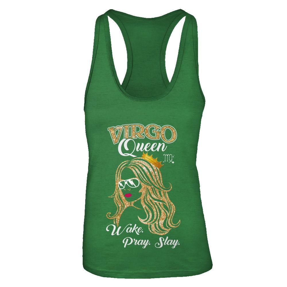 Virgo Queen Wake Pray Slay August September Girl Birthday Gift-T-Shirt & Tank Top-Women's Ideal Racerback Tank-Kelly Green