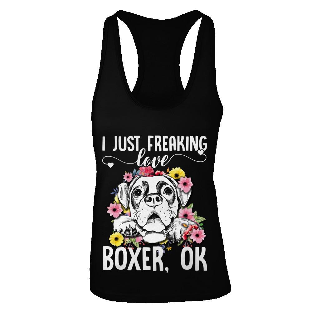 Dog I Just Freaking Love Boxer-T-Shirt & Tank Top-
