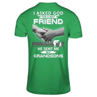 I Asked God For A Best Friend He Sent Me My Grandsons-T-Shirt & Hoodie-Premium T-Shirt-Kelly Green