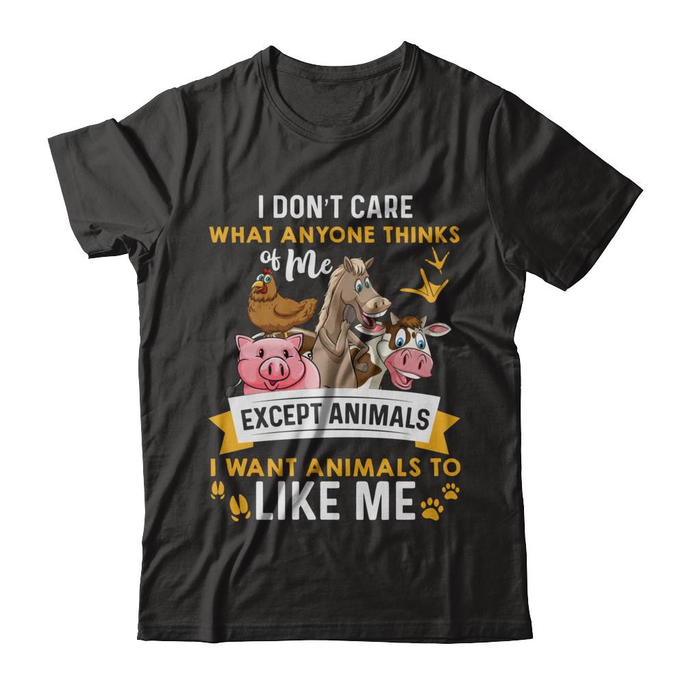 I Don't Care What Anyone Thinks Of Me Except Animals-T-Shirt & Hoodie-Premium T-Shirt-Black