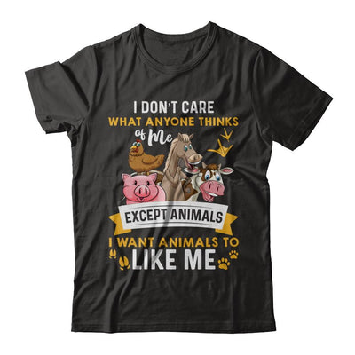 I Don't Care What Anyone Thinks Of Me Except Animals-T-Shirt & Hoodie-Premium T-Shirt-Black