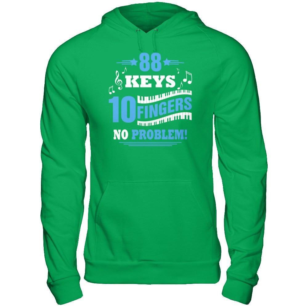 88 Keys 10 Fingers No Problem Piano-T-Shirt & Hoodie-Pullover Hoodie-Irish Green